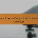 Musical Score and Songs of the Umbrellas of Cherbourg