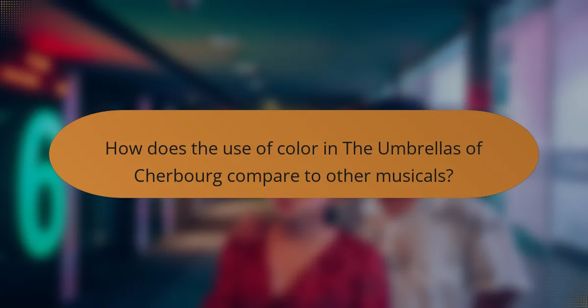 How does the use of color in The Umbrellas of Cherbourg compare to other musicals?
